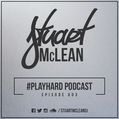 #PLAYHARD PODCAST 003