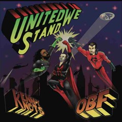 OBF & Kenny Knots - United We Stand [2012] Complete