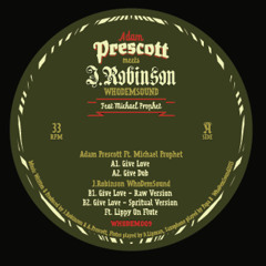 Adam Prescott - Give Love (Feat. Michael Prophet)