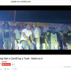 Greedy Rah X Cant$topAtson X Took - Getting To It