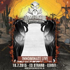 Dominator 2015 - Riders Of Retaliation | Arms Depot | Innominate Live