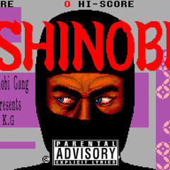 Shinobi Gang Freestyle Produced By God Life