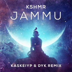 KSHMR - Jammu ( Kaskeiyp & Royd (Dyk) Bootleg ) [ Mixmash Radio 137 ]