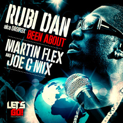 Rubi Dan aka DR9P3X - Been About (Martin Flex & Joe C Mix)