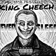 King Cheech Feat Kidd BAM - NEVER SLEEP