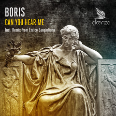 Boris - Can You Hear Me (Enrico Sangiuliano Remix) [Alleanza]