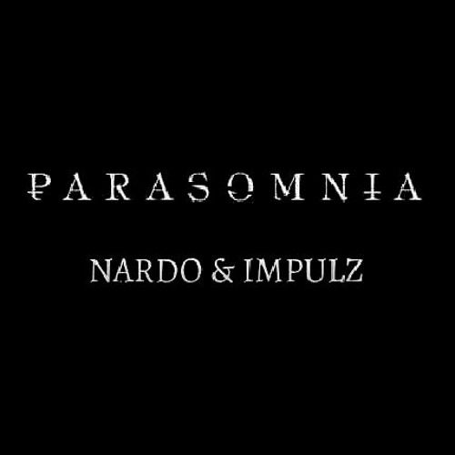 Nardo & Impulz - Parasomnia (Original Mix) [Free Download]