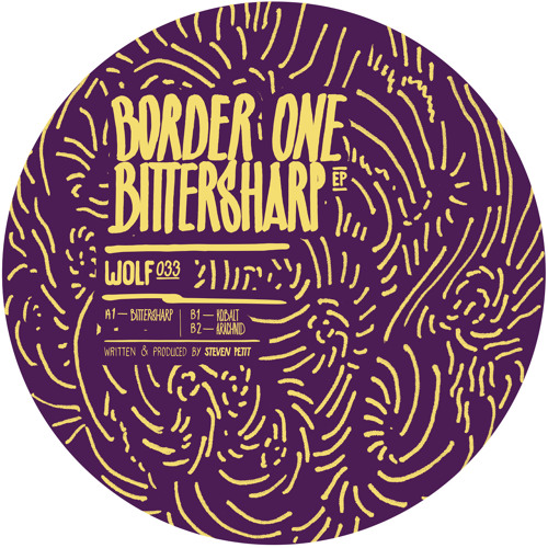 Border One - Bittersharp EP - WOLF033