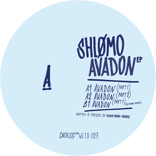Shlømo - Avadon EP (inc Antigone Remix) - WLTD027