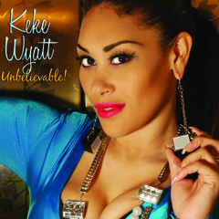 Keke Wyatt - Love Under New Management