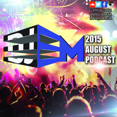 DJ EM - AUGUST 2015 PODCAST