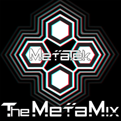 MetaTek - MetaMix 11 (August 2015 Road to Burning Man Mix)- Download and Full Track List