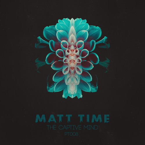 Matt Time - The Captive Mind EP Preview [PLASTIK TOWN RECORDS]