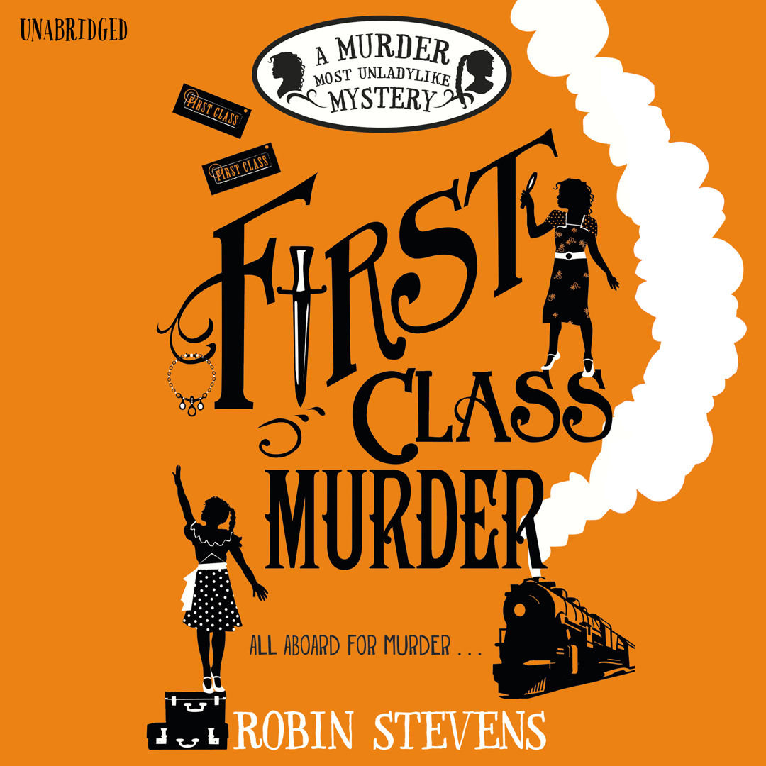 Stream First Class Murder by Robin Stevens (Audiobook Extract
