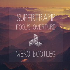 Supertramp - Fool's Overture (WERO Bootleg)