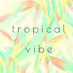 spring tropical vibe  2015