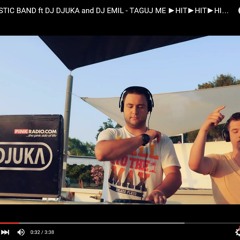 FANTASTIC BAND Ft. DJ! DJUKA & DJ EMIL  - TAGUJ ME (2015 )