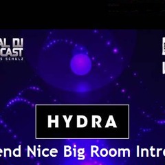 KhoMha - Hydra (Rolend Nice Big Room Intro Mix)