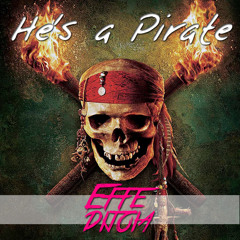 He's a Pirate Effe DiJoia's Edit