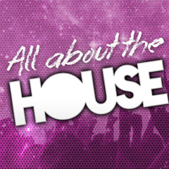 DJ Nathan - All About The House