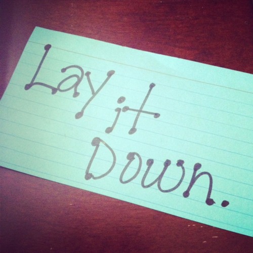 Lay It Down