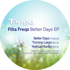 Filter Freqz - Better Days (Original Mix)
