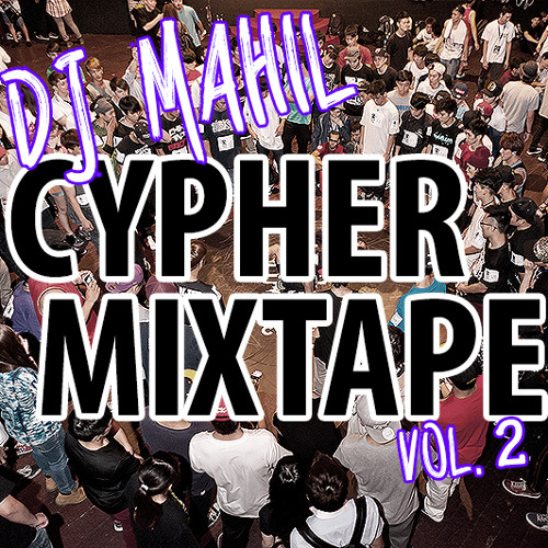 Mahil - Cypher Mixtape Vol.2
