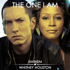 The One I Am (Eminem feat. Whitney Houston)