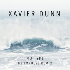 Rae Sremmurd - 'No Type' XAVIER Cover (Hitimpulse Remix)