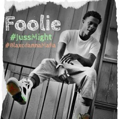 Foolie - Juss Might