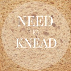 Need To Knead (Feat. Bry Supreme & DJ VIVIR)