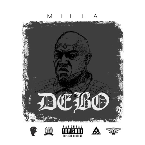 Milla - Debo (Hosted By DJ ASAP X DJ AMEN)