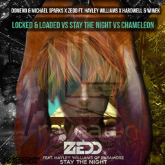 ***Locked & Loaded Vs Stay The Night Vs Chameleon (REAZZEX MASHUP) *  BUY = FREE (EXTENDED MIX)
