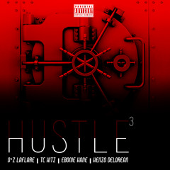 Hustle - O'z LaFlare, TC Hitz, Ebonie Kane, Kenzo Delorean