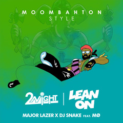 Major Lazer & DJ Snake Feat. MØ - Lean On (Tunay Moombahton Style)