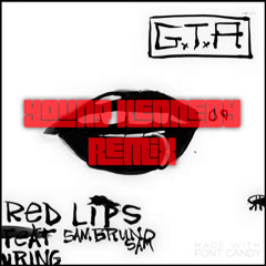 GTA - Red Lips (Young Kennedy Remix)
