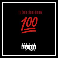 Lil Cyko - 100 Ft Eddie Cooley [Prod Lil Cyko]