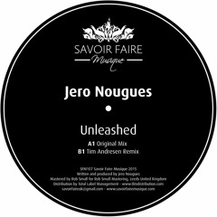 Jero Nougues - Unleashed (Tim Andresen Remix)