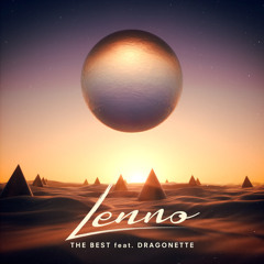 Lenno Feat. Dragonette - The Best (Spyker Remix)