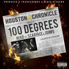 100 degrees feat. scarface + j-dawg