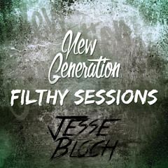 Filthy Sessions Ep #004 | Guest Mix By Jesse Bloch
