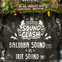 UPRISING SOUND CLASH 2015 / CUSTOM DUBPLATES MIX by BALOOBA SOUND