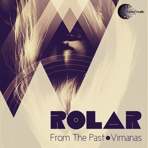 Rolar - Vimanas (FADED 022)