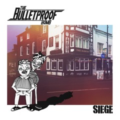 The Bulletproof Bomb - Siege (Huw Stephens BBC Radio 1 premiere)