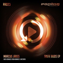 FREE DOWNLOAD - Marcus Jakes - Taste Buds (Animist Remix)