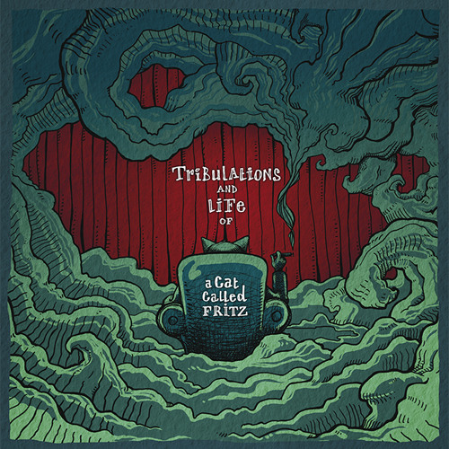TRIBULATIONS & LIFE OF a Cat Called FRITZ (ALBUM SAMPLER)