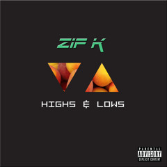 ZIP K - HIGHS & LOWS
