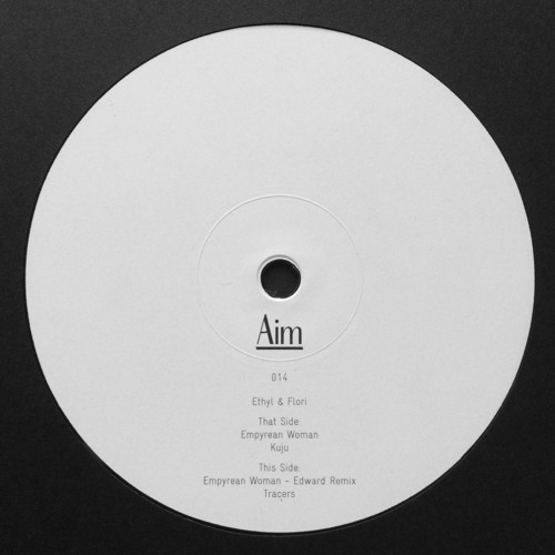 Aim 014 — Ethyl & Flori, with Edward Remix