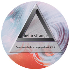 federsen – hello strange podcast #129