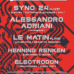 Sync 24 LIVE - Mechatronica @ Griessmuehle, August 14th 2015 (Snippet)